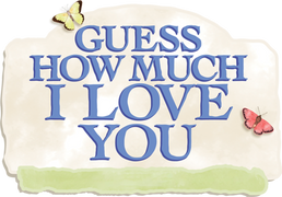 Guess How Much I Love You: The Adventures of Little Nutbrown Hare