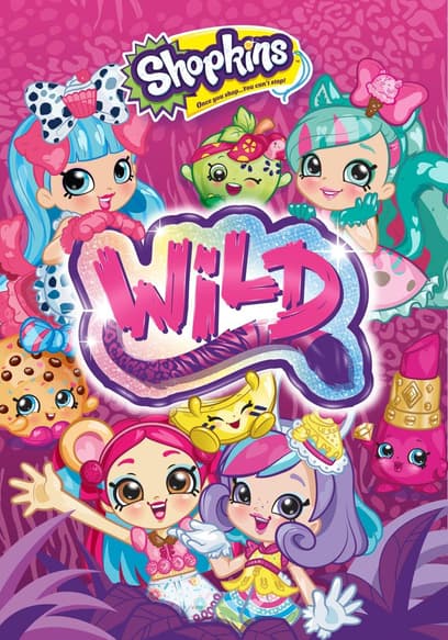 Shopkins: Wild poster
