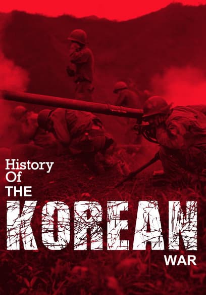 S01:E02 - History of the Korean War (Pt. 2)