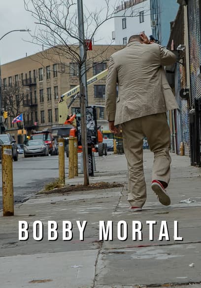 Bobby Mortal poster