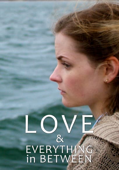 Love & Everything in Between