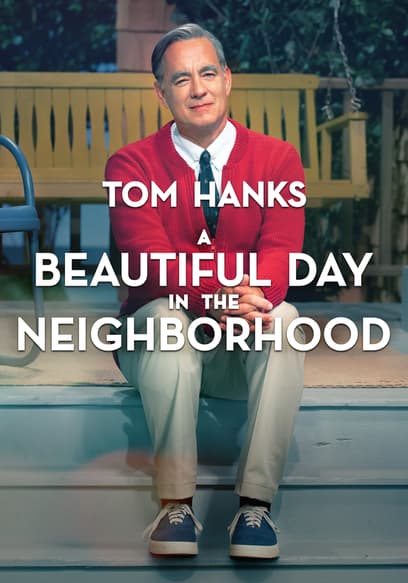 A Beautiful Day in the Neighborhood