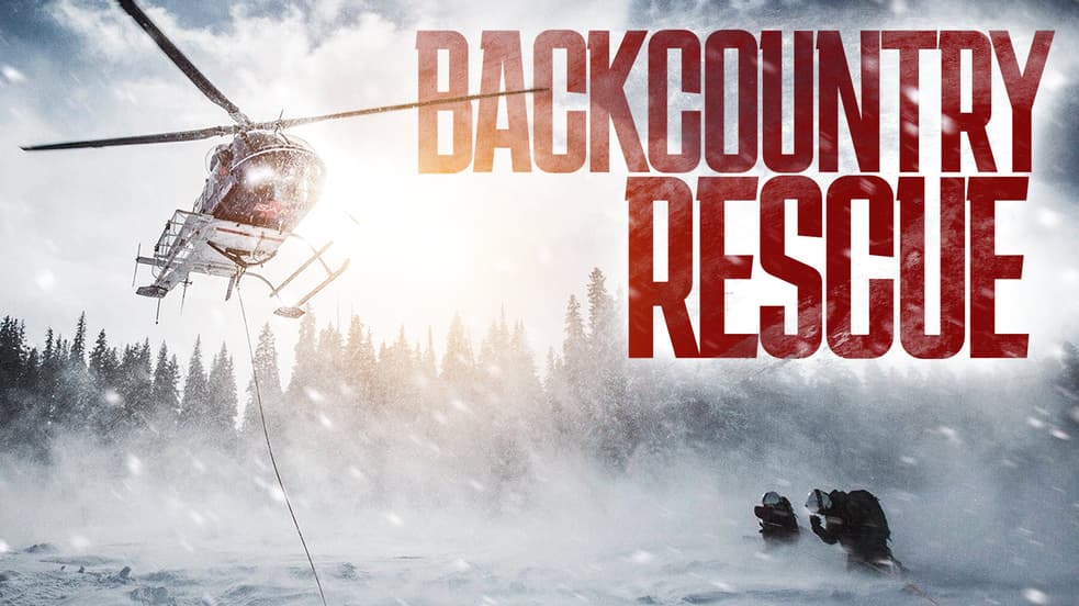Watch Backcountry Rescue Streaming Online | Tubi Free TV