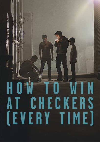 How to Win at Checkers (Every Time)