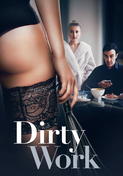 Dirty Work