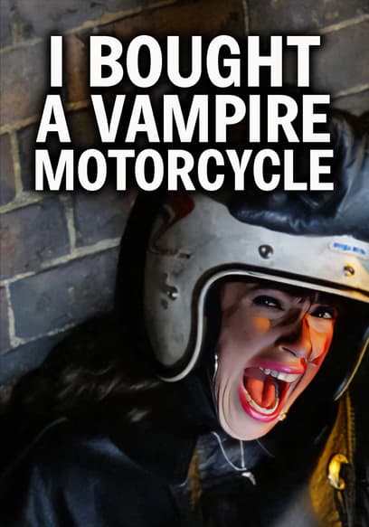 I Bought a Vampire Motorcycle