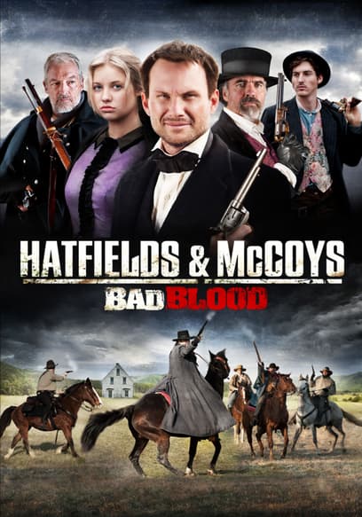 Hatfields & McCoys: Bad Blood