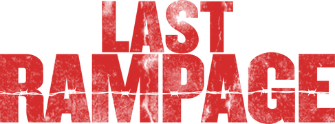 The Last Rampage