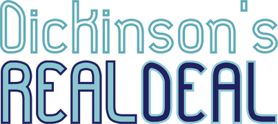 Dickinson's Real Deal