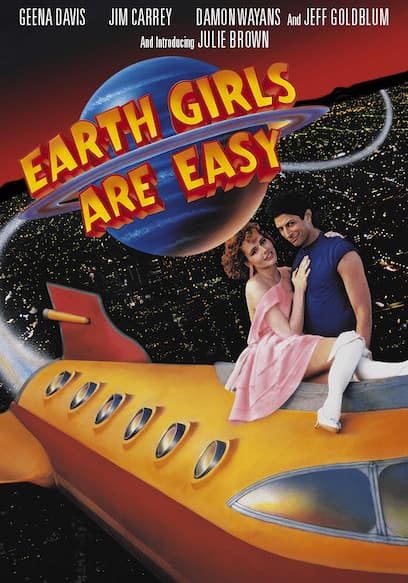 Earth Girls Are Easy