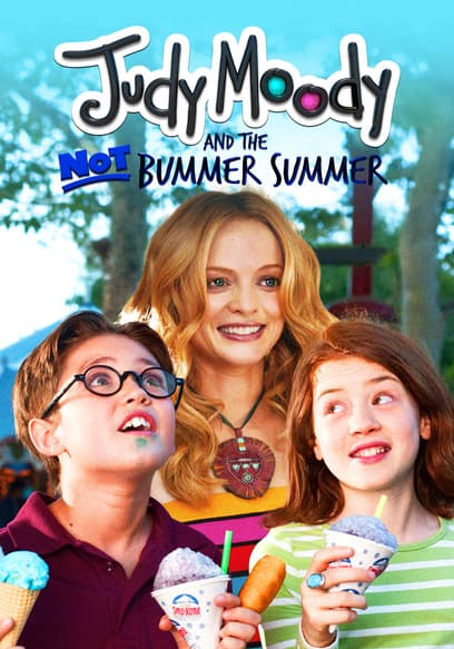 Judy Moody and the Not Bummer Summer