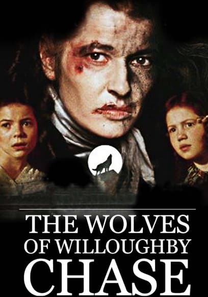 The Wolves of Willoughby Chase