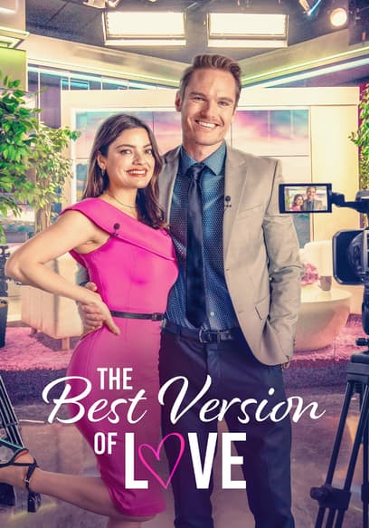 The Best Version of Love