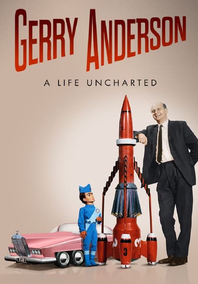 Gerry Anderson: A Life Uncharted