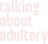 Talking About Adultery