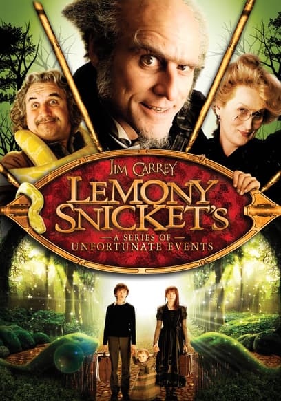 Lemony Snicket's A Series of Unfortunate Events