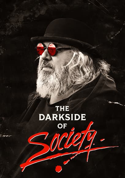 The Darkside of Society