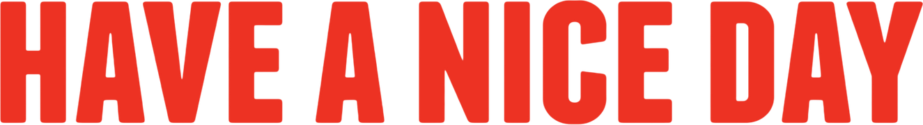 Have a Nice Day (Subbed)