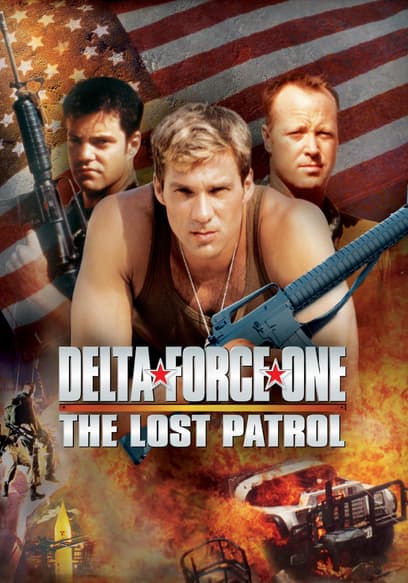 Delta Force One: The Lost Patrol