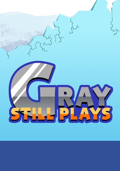 GrayStillPlays