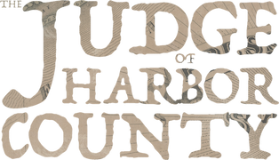 The Judge of Harbor County