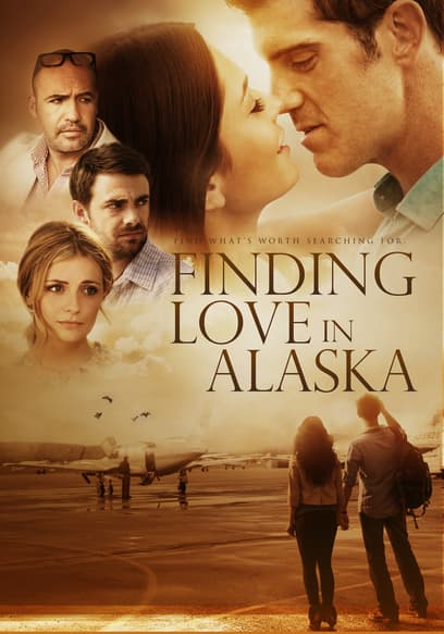 Finding Love in Alaska