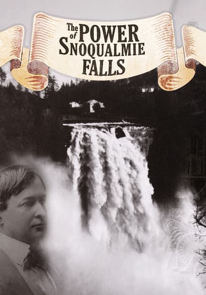 The Power of Snoqualmie Falls