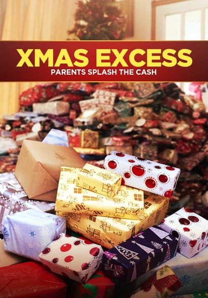 Xmas Excess: Parents Splash the Cash