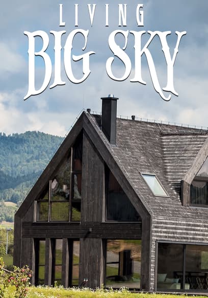 Living Big Sky