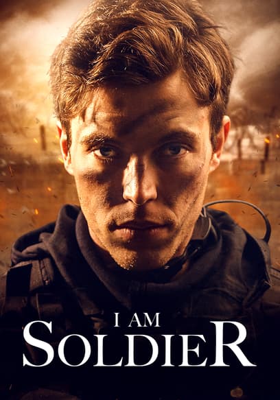 I Am Soldier