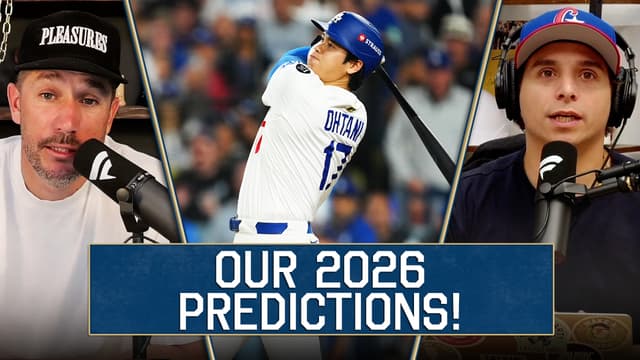 S2026:E1105 - Our 2026 MLB Predictions!
