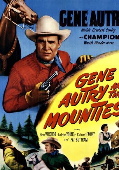 Gene Autry and the Mounties