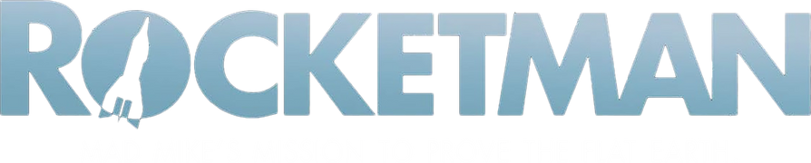 Rocketman: Mad Mike's Mission to Prove the Flat Earth