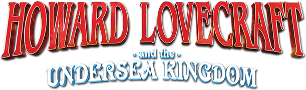 Howard Lovecraft and the Undersea Kingdom