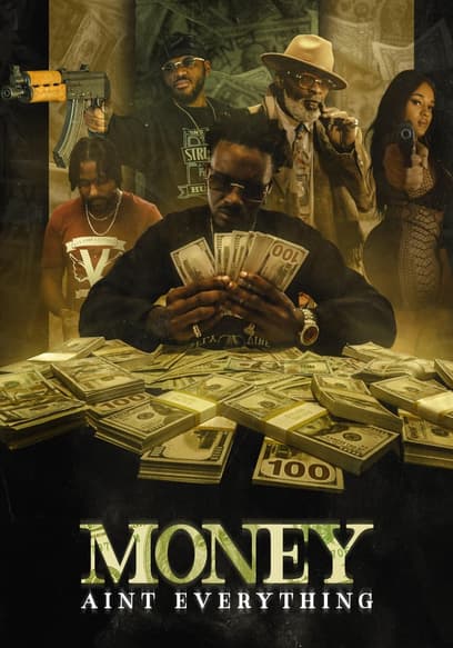 Money Ain’t Everything