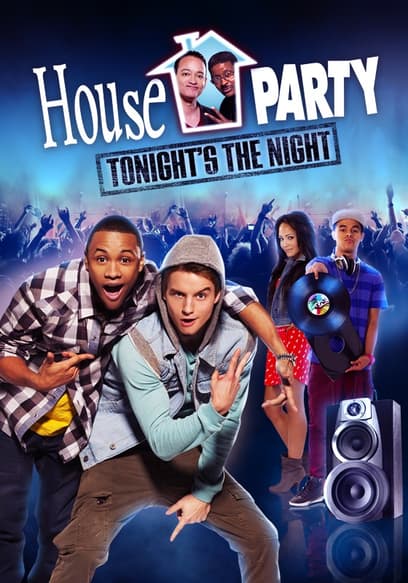 House Party: Tonight's the Night