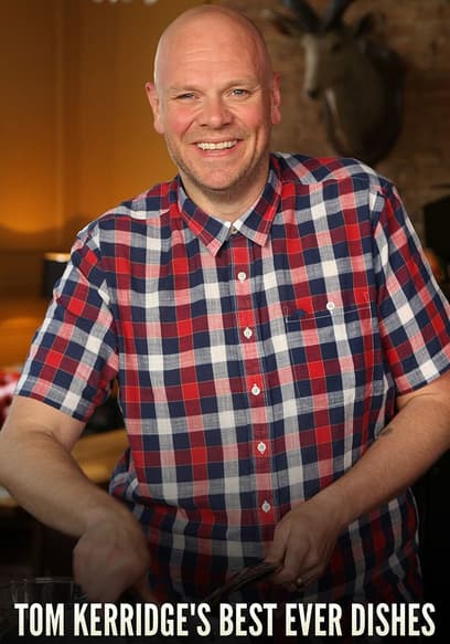 Tom Kerridge's Best Ever Dishes