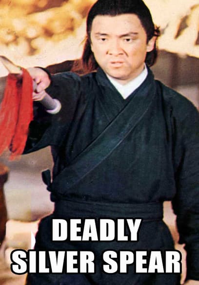 Deadly Silver Spear