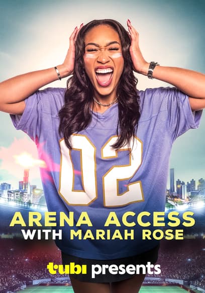 Arena Access With Mariah Rose poster