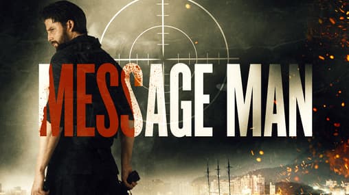 Watch Message Man (2018) Free Movies Tubi