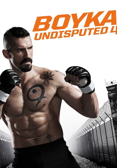 Boyka: Undisputed 4