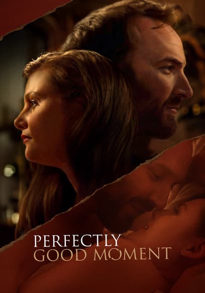 Perfectly Good Moment