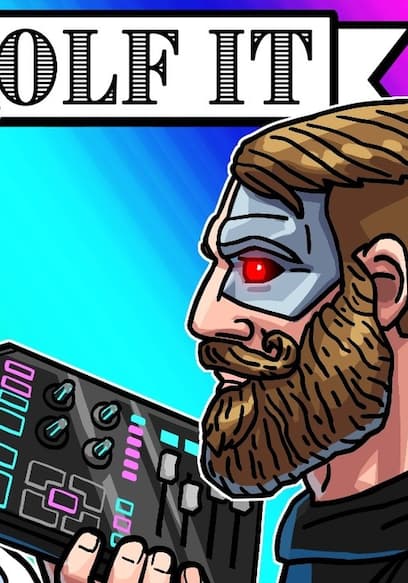 S01:E07 - Golf It, One Man's Rage Is Another Man's Soundboard poster