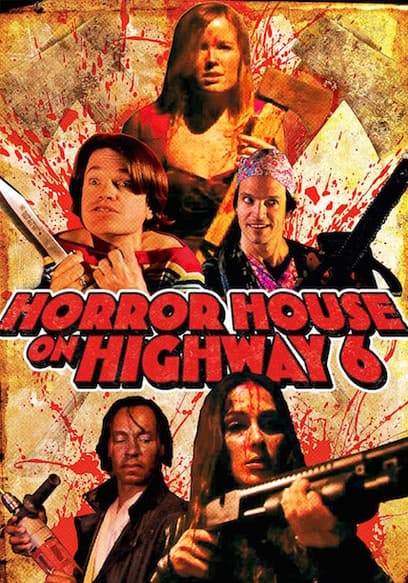 Horror House on Highway 6