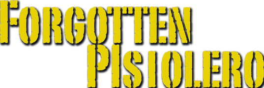 The Forgotten Pistolero
