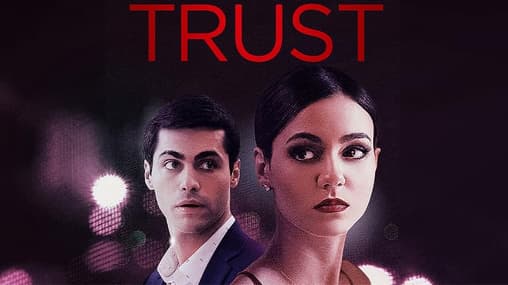 Watch Trust (2021) Free Movies Tubi