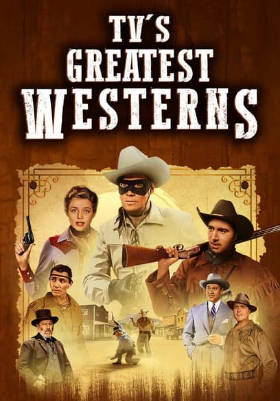 Watch TV's Greatest Westerns (2020) - Free Movies | Tubi