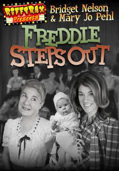 RiffTrax: Freddie Steps Out