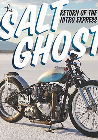 The Salt Ghost: Return of the Nitro Express