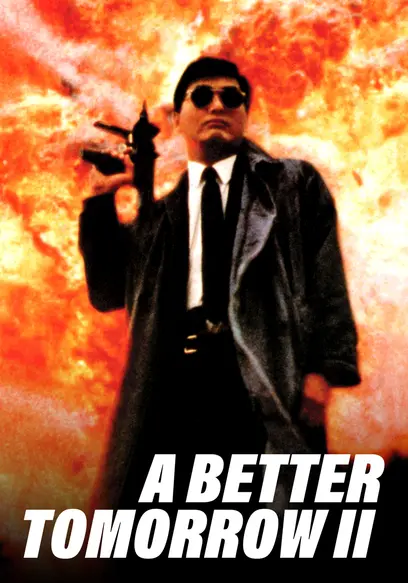 A Better Tomorrow II (Dubbed)